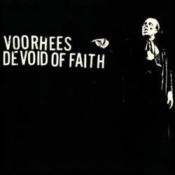 Voorhees : Devoid of Faith